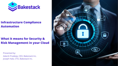 Infrastructure Compliance Automation, Security &#038; Management in your Cloud
