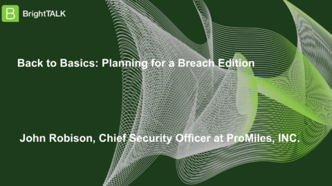 Back to Basics: Planning for a Breach Edition