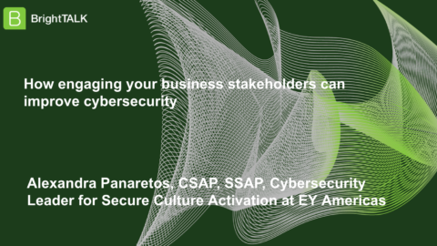 How engaging your business stakeholders can improve cybersecurity