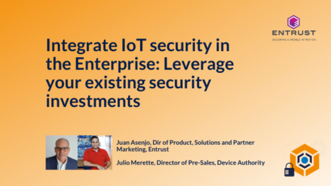 Integrate IoT security in the Enterprise