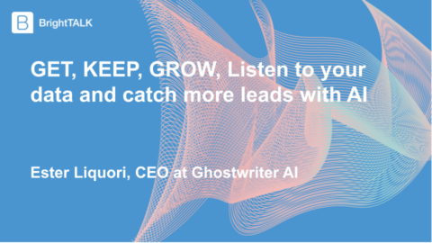 GET, KEEP, GROW, Listen to your data and catch more leads with AI