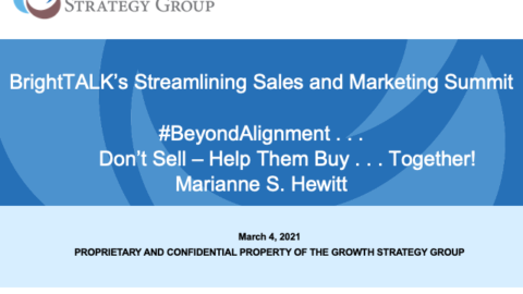 Beyond Alignment . . . Don’t Sell – Help Them Buy . . . Together!