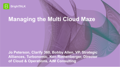 Managing the Multi Cloud Maze