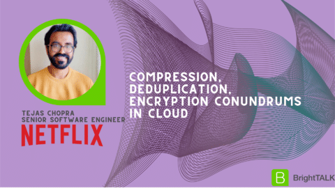 Compression, Deduplication, Encryption conundrums in Cloud