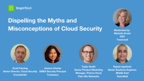 Dispelling the Myths and Misconceptions of Cloud Security