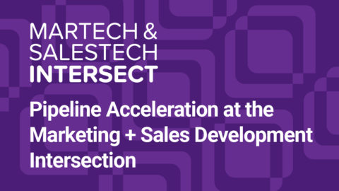 Pipeline Acceleration at the Marketing + Sales Development Intersection
