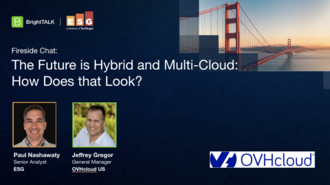 The Future is Hybrid and Multi-Cloud: How Does that Look?