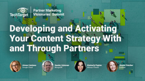 Developing and Activating Your Content Strategy With and Through Partners￼