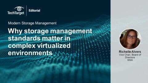 Why storage management standards matter in complex virtualized environments